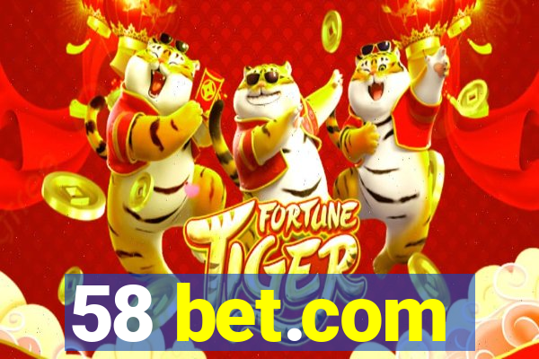 58 bet.com